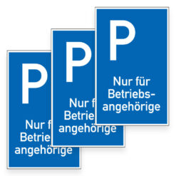 Richtzeichen Parken, Nur für Betriebsangehörige, Kunststoff, 25 x 40 cm, 3 Stück