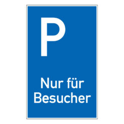 Richtzeichen Parken, Nur für Besucher, Kunststoff, 25 x 40 cm, 3 Stück