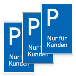Richtzeichen Parken, Nur für Kunden, Kunststoff, 25 x 40 cm, 3 Stück