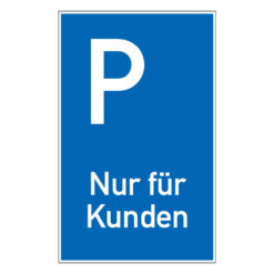 Richtzeichen Parken, Nur für Kunden, Kunststoff, 25 x 40 cm, 3 Stück
