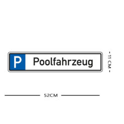 Parkplatzreservierungsschild POOLFAHRZEUG, Set zum Einschlagen, 52 x 11 cm